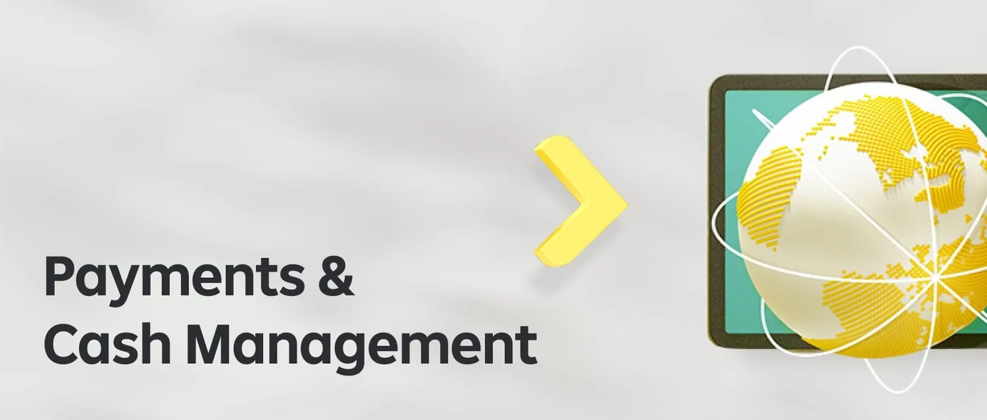 Eine Grafik, die die Konzepte von Zahlungen und Cash-Management hervorhebt, mit einem Globus und digitalen Elementen. Das Design verwendet einen leuchtend gelben Hintergrund und betont die Bedeutung globaler Finanztransaktionen.